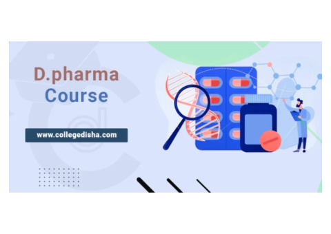 D.Pharm Course, Fees, Duration, Scope, Eligibility, Syllabus