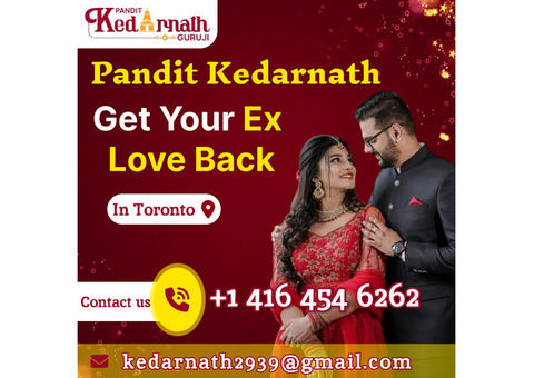 Bring Your Ex-Love Back in Toronto: Trusted Astrological Solutions