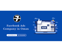 Choose the Agency in Oman for Best Facebook Ads