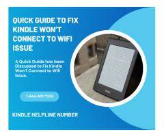 Quick Guide to Fix Kindle Won’t Connect to Wifi Issue | 1-844-601-7233