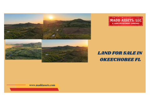 Affordable Okeechobee FL Land for Sale