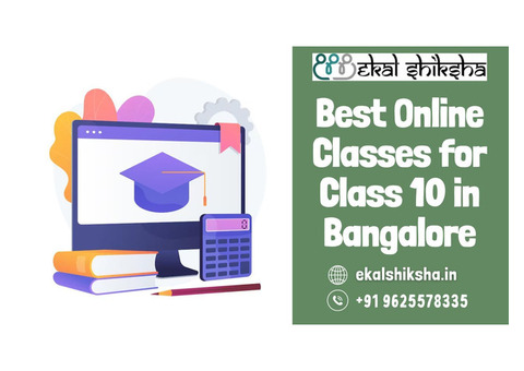 Best Online Classes for Class 10 in Bangalore