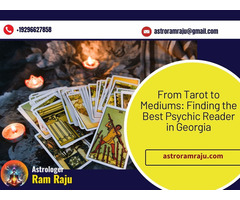 From Tarot to Mediums: Finding the Best Psychic Reader in Georgia