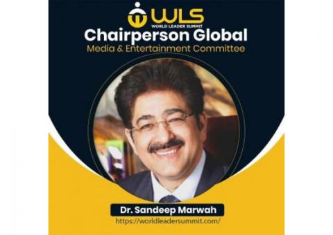 Sandeep Marwah Nominated Chair for M&E World Leaders Summit