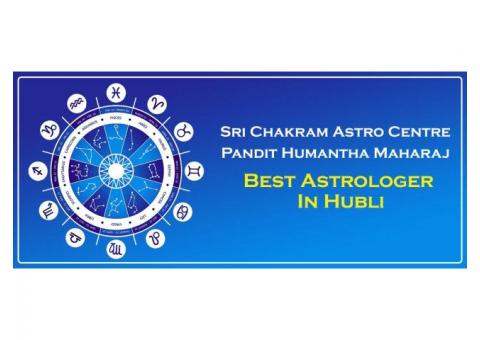 Best Astrologer in Hubli | Famous Astrologer in Hubli
