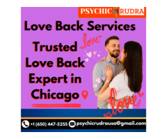 Trusted Love Back Expert in Chicago