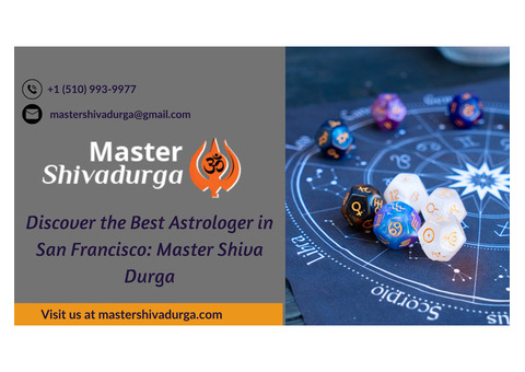 Discover the Best Astrologer in San Francisco: Master Shiva Durga