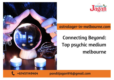 Connecting Beyond: Top psychic medium melbourne