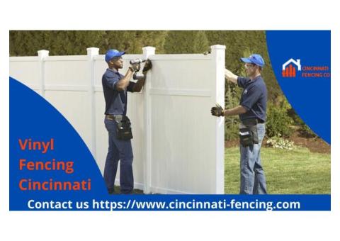 Hire The Best Vinyl Fence Installation Company in Cincinnati