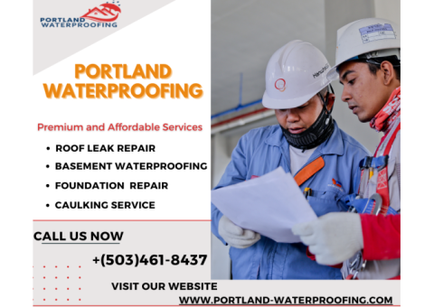 Choose The Tremendous Waterproofing Company In Portland