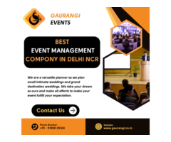 Gaurangi: Leading the Way in Event Management Across Delhi NCR