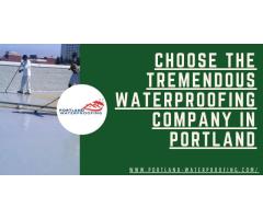 One of The Leading Waterproofing Company In Portland