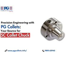 Precision Engineering with PG Collets: Your Source for 5C Collet Chuck