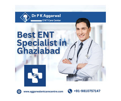 Best ENT Specialist in Ghaziabad: