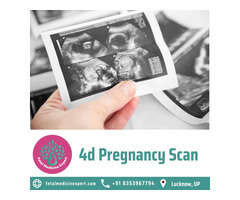 4d Pregnancy Scan in Lucknow