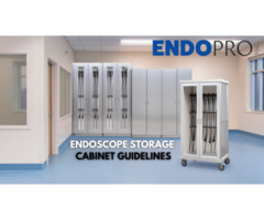 Proper Endoscope Storage Cabinet Guidelines