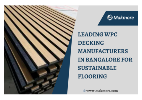 WPC Deck Flooring Manufacturer In Bangalore