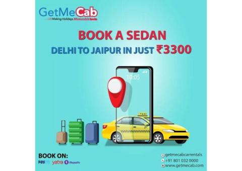 Best One Way Drop Taxi Delhi To Jaipur @ Rs 3,300|080103 20000