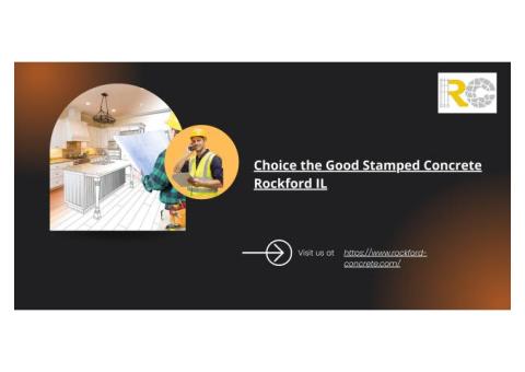 Choice the Good Stamped Concrete Rockford IL