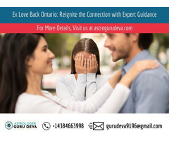 Ex Love Back Ontario: Reignite the Connection with Expert Guidance