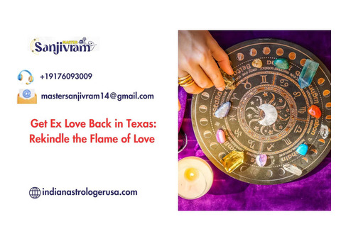 Get Ex Love Back in Texas: Rekindle the Flame of Love