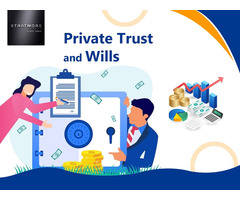 Secure Your Legacy with Expert Private Trust and Will Services