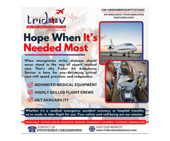 Always On Calls - Tridev Air Ambulance Delhi with Life Safety Process