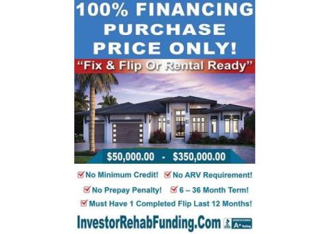 NO CREDIT CHECK - 100% PURCHASE PRICE FINANCING $50K - $350K!