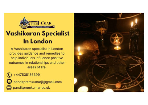 Vashikaran Specialist in London