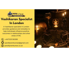 Vashikaran Specialist in London