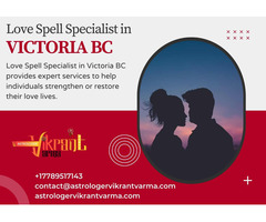 Love Spell Specialist in Victoria BC: Revive Your Romantic Life