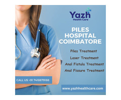 Piles Hospital Coimbatore | Yazh Healthcare