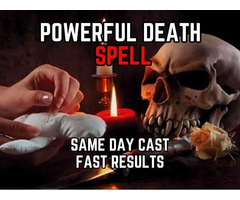 DEATH/ REVENGE SPELLS CASTER +27799196969, USA,UK,ROMA,FRANCE,CANADA