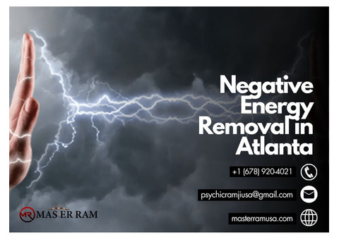 Negative Energy Removal in Atlanta: Reclaim Your Positive Space