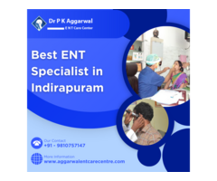 Best ENT Specialist in Indirapuram - Expert Care for ENT Disorders