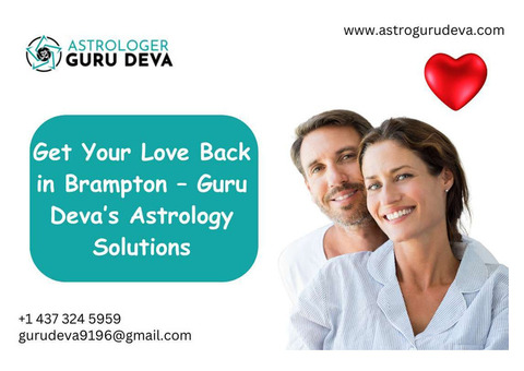 Get Your Love Back in Brampton – Guru Deva’s Astrology Solutions