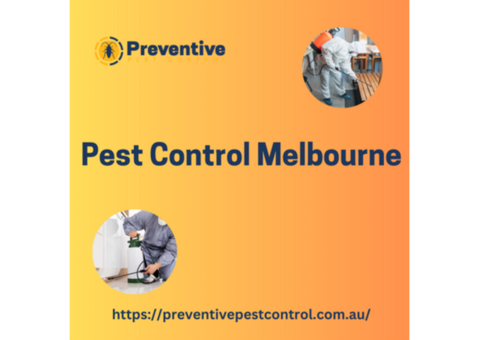 Pest Control Melbourne - Preventive Pest Control