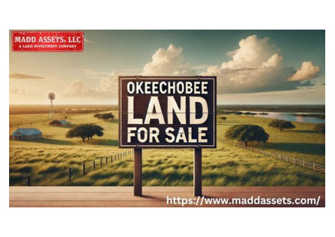 Discover Your Perfect Okeechobee Land for Sale