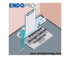 Endoscope Storage Cabinet Guidelines – Expert Insights by Endopromag