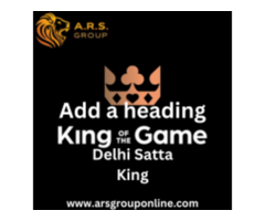 Play Delhi Satta King Online with ARS Group – Trusted Platform