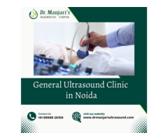 General Ultrasound Clinic in Noida: Digital X-ray &amp