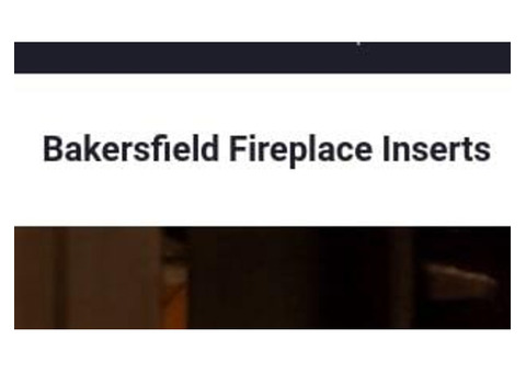 Bakersfield Fireplace Inserts | Fireplace Store in Bakersfield