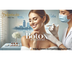 Smooth and Youthful Skin with Botox in Riverside