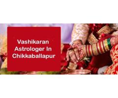 Vashikaran Astrologer in Chikkaballapur | Specialist Astro