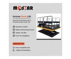 Revolutionize Your Logistics with MOSTAR LIFT’s Scissor Dock Lift!