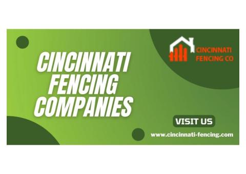 Top Cincinnati Fence Companies