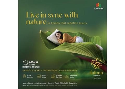 Live By the Edge of Luxury at Folium by Sumadhura