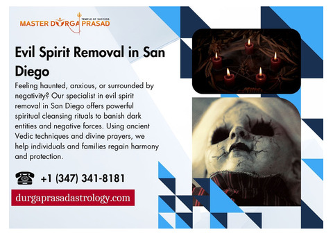 Evil Spirit Removal in San Diego