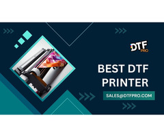 Best DTF Printer