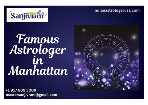 Famous Astrologer in Manhattan – Get Accurate Advice